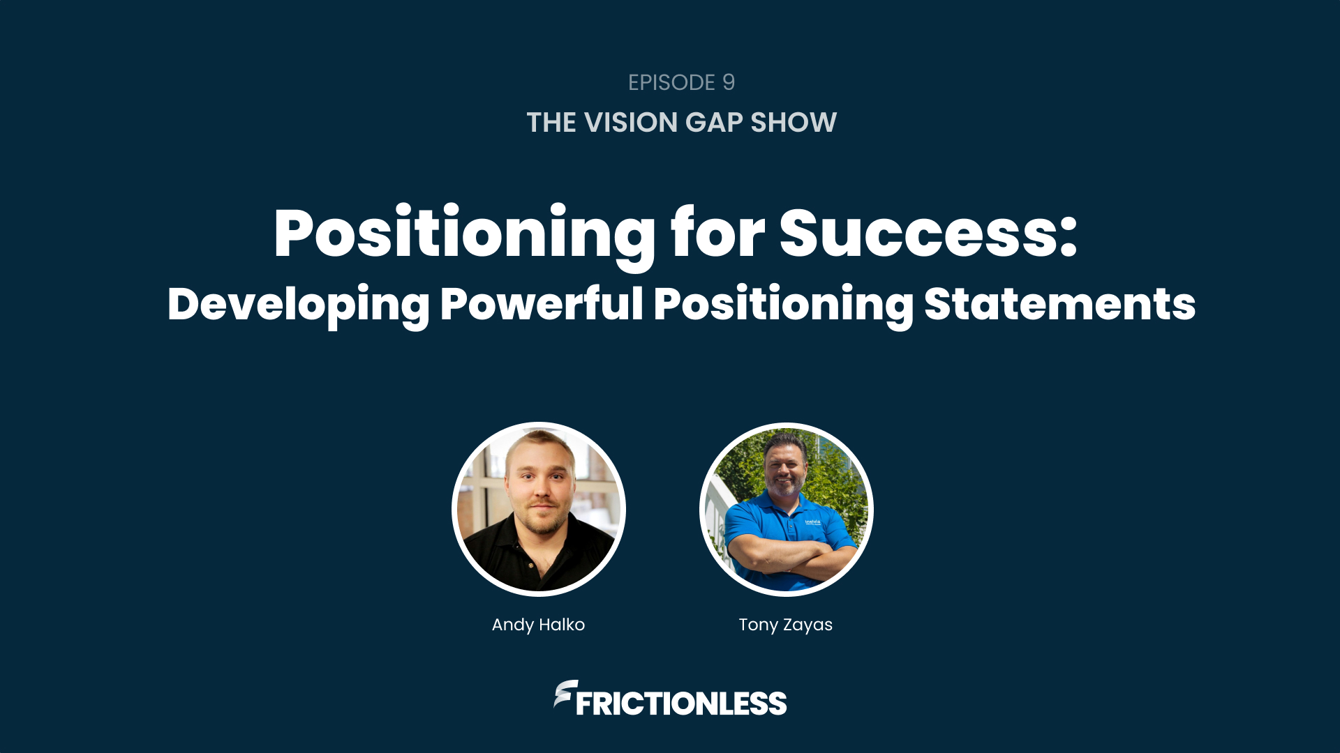 Positioning for Success: Developing Powerful Positioning Statements (Episode 9)