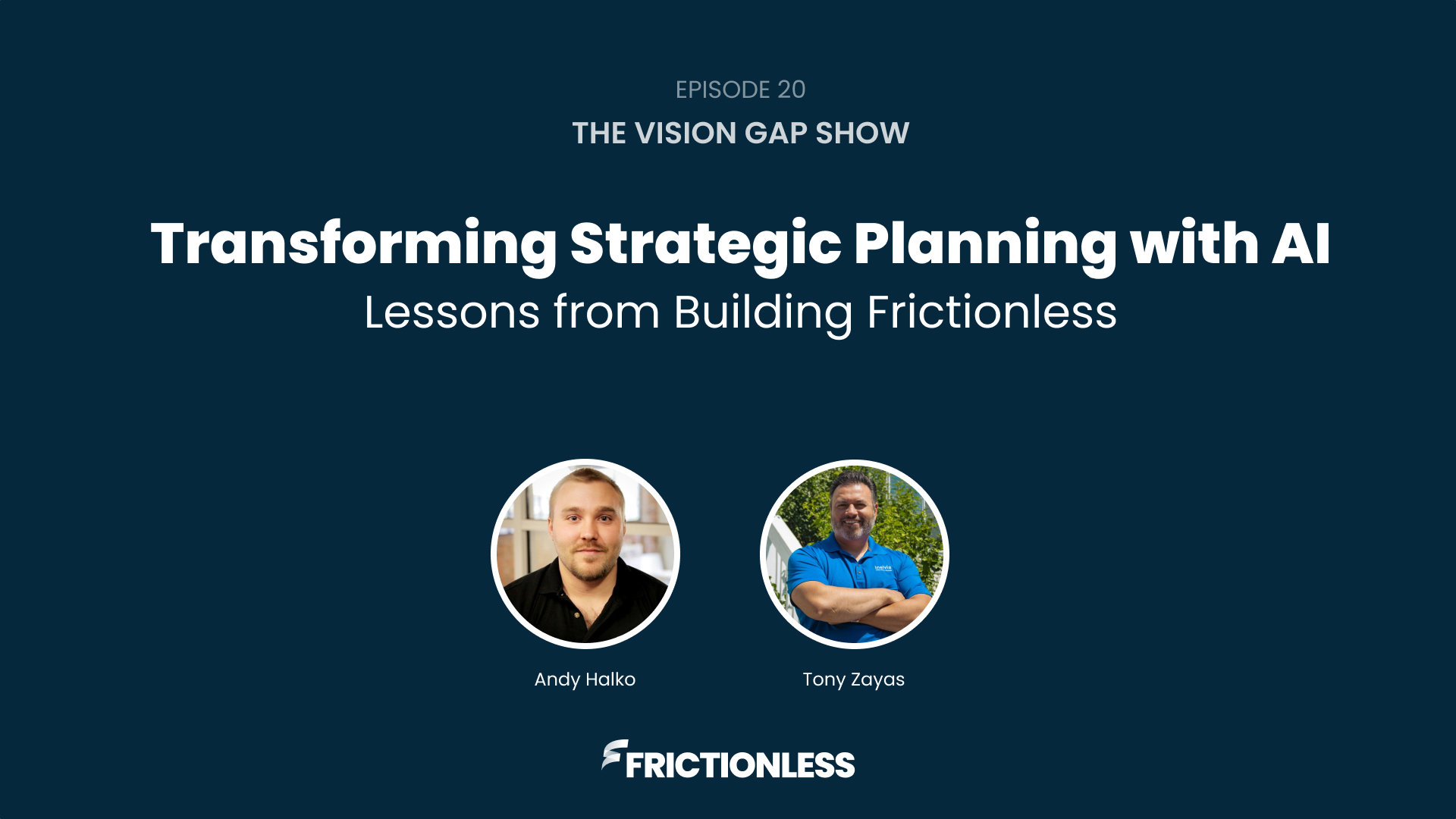 Transforming Strategic Planning with AI: Lessons from Building Frictionless (Episode 20)